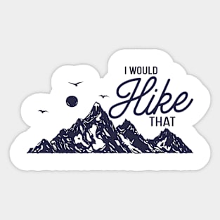 Hike More Outdoorsman Adventure Sticker